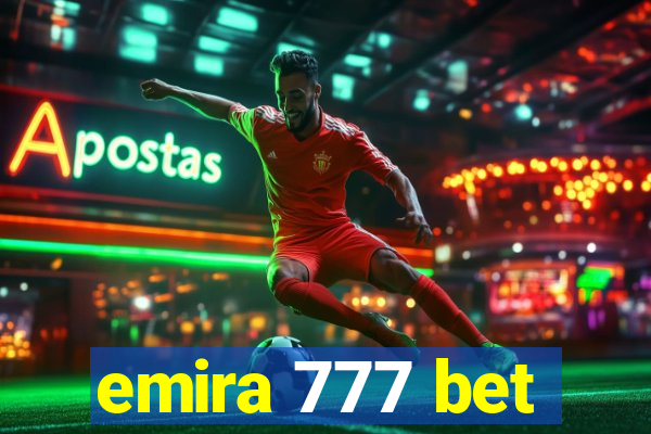 emira 777 bet